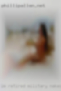 I'm retired Military naked and woman work part-time in Townsville.